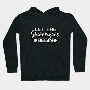 St. Patrick's Day Shenanigans Hoodie